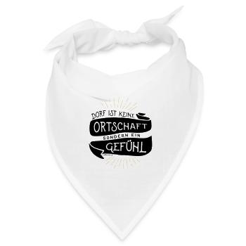 Dorf ist kein Ort sondern ein Gefühl - Bandana Dreieckstuch - Weiß - Vorne