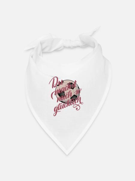 Du machst mich glücklich Fußball - Bandana Dreieckstuch - Weiß