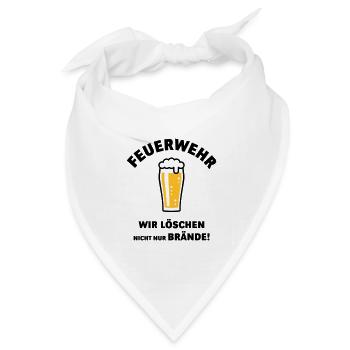 Feuerwehr – Wir Löschen Nicht Nur Brände! POS - Bandana Dreieckstuch - Weiß - Vorne
