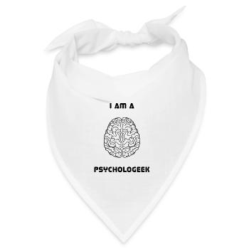 I Am A Psychologeek, Gehirn, Psychologie, Biologie - Bandana Dreieckstuch - Weiß - Vorne