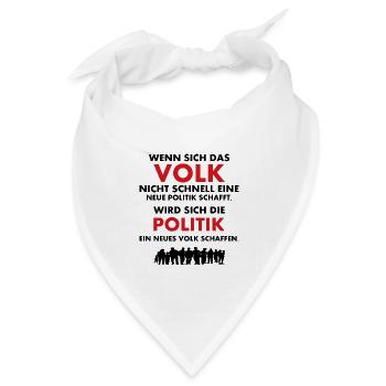 Das Volk und die Politik - Bandana Dreieckstuch - Weiß - Vorne