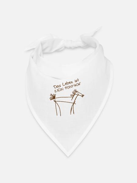 das Leben ist kein Ponyhof - Bandana Dreieckstuch - Weiß