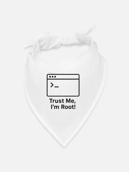 Trust Me I am Root - Bandana Dreieckstuch - Weiß
