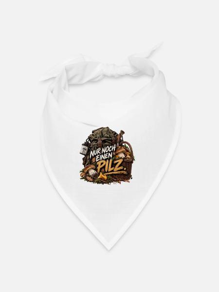 Nur noch einen Pilz - Bandana Dreieckstuch - Weiß