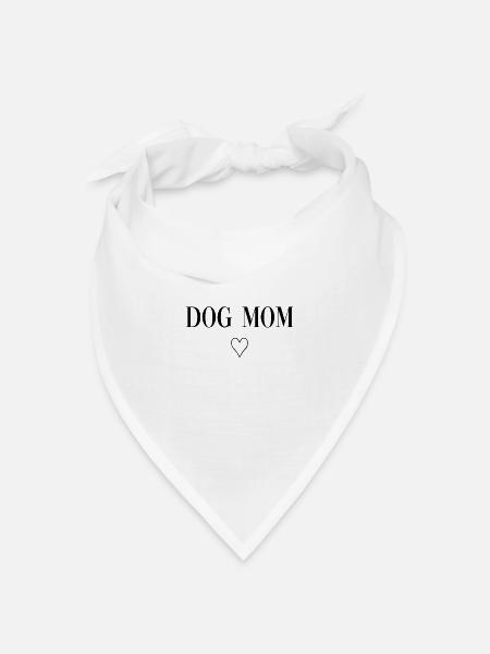 Dog Mom - Bandana Dreieckstuch - Weiß