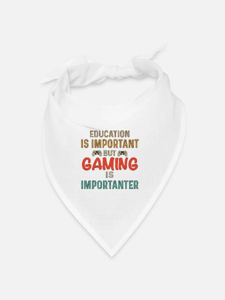 Gaming Quote Education ist wichtig, aber Gaming - Bandana Dreieckstuch - Weiß