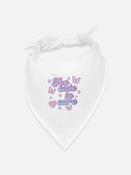 too cute to care - Bandana Dreieckstuch - Weiß