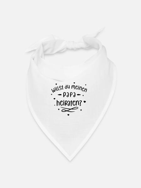 Willst du Papa heiraten? Heiratsantrag mit Kind! - Bandana Dreieckstuch - Weiß