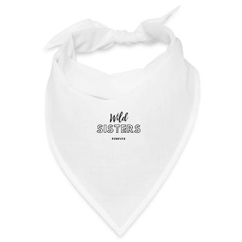 wild sisters forever - Bandana Dreieckstuch - Weiß - Vorne
