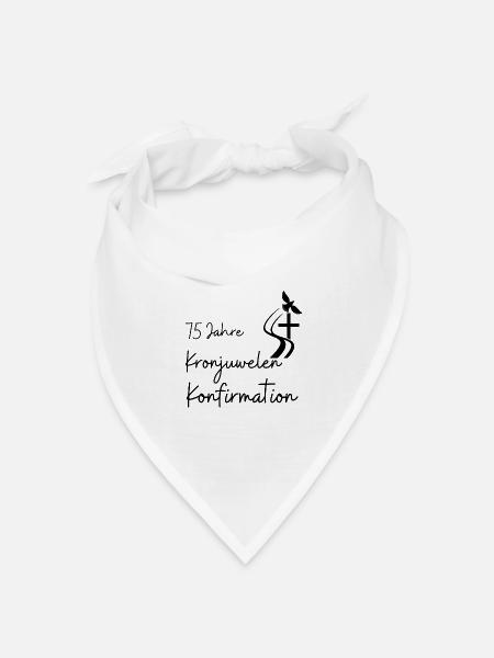 Kronjuwelen-Konfirmation 75 Jahre Jubelkonfirmatio - Bandana Dreieckstuch - Weiß