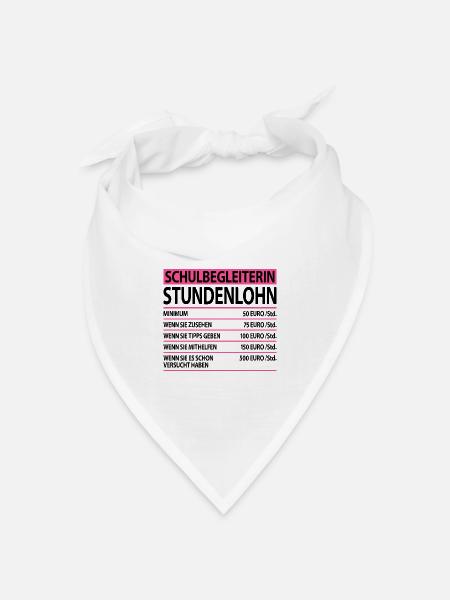 Schulbegleiterin Lustige Sprüche um Danke zu Sagen - Bandana Dreieckstuch - Weiß