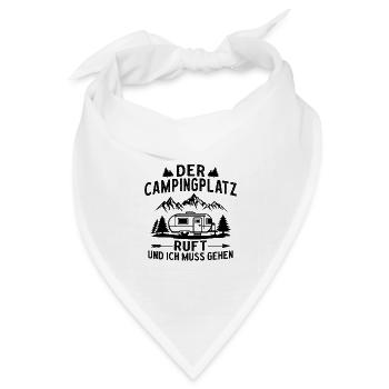  der Campingplatz ruft muss ich gehen Camping - Bandana Dreieckstuch - Weiß - Vorne