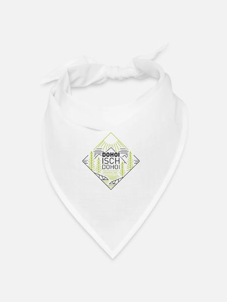 Dohoi isch dohoi - Bandana Dreieckstuch - Weiß