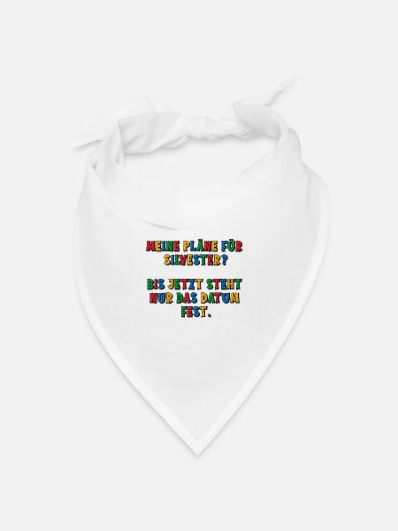 Meine Silvesterpläne - das Datum steht fest - Bandana Dreieckstuch - Weiß