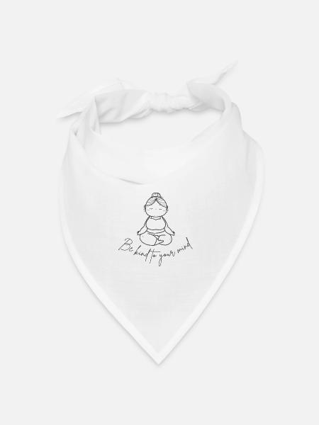 Be kind to you mind - Bandana Dreieckstuch - Weiß