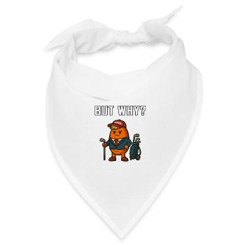 Aber warum Golf-Maskottchen - Bandana Dreieckstuch - Weiß - Vorne