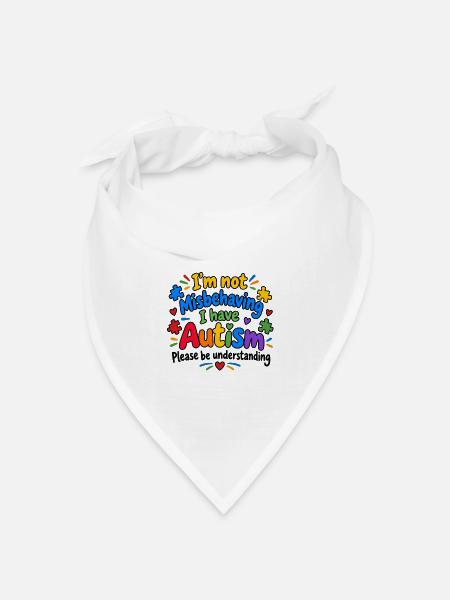I’m Not Misbehaving Autism Pride - Bandana Dreieckstuch - Weiß