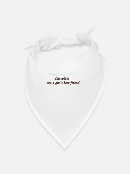 Schokolade ist die beste Freundin eines Mädchens - Bandana Dreieckstuch - Weiß