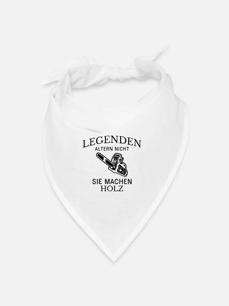 Legenden machen Holz Spruch - Bandana Dreieckstuch - Weiß