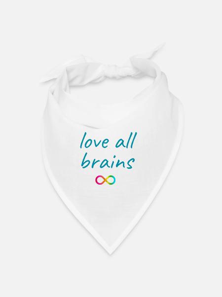 Love All Brains Infinity - Bandana Dreieckstuch - Weiß