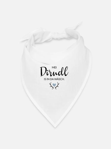 Mei Dirndl is in da Wäsch - Bayern, - Bandana Dreieckstuch - Weiß