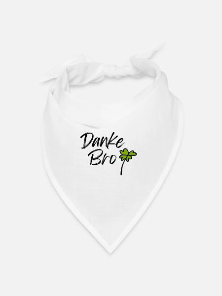 Danke Bro - Bandana Dreieckstuch - Weiß