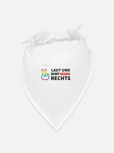 Laut und bunt gegen rechts - Bandana Dreieckstuch - Weiß