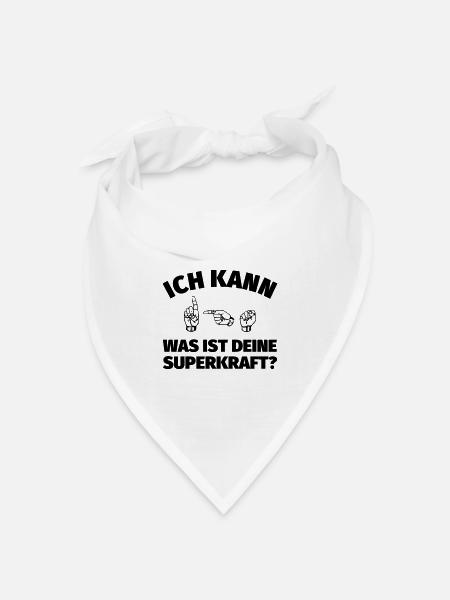 Ich kann Gebärdensprache. Was ist deine Superkraft - Bandana Dreieckstuch - Weiß