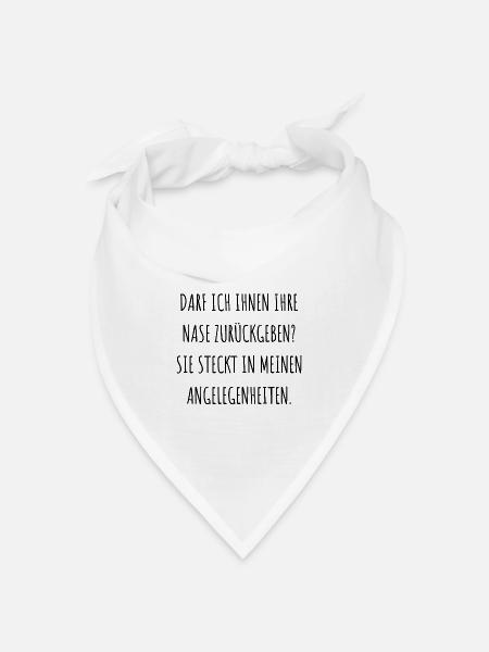 Meine Angelegenheiten Geht Dich Nichts An Geschenk - Bandana Dreieckstuch - Weiß