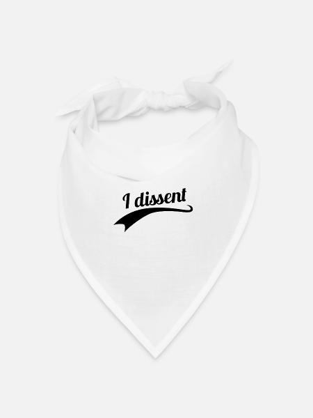 I dissent - Bandana Dreieckstuch - Weiß