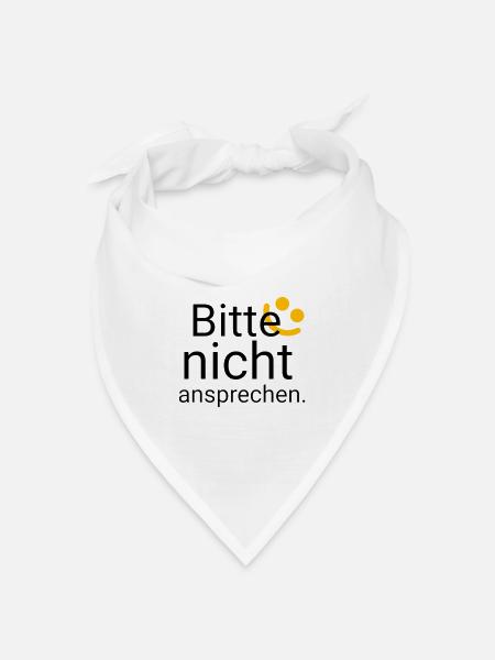Bitte nicht ansprechen - Bandana Dreieckstuch - Weiß
