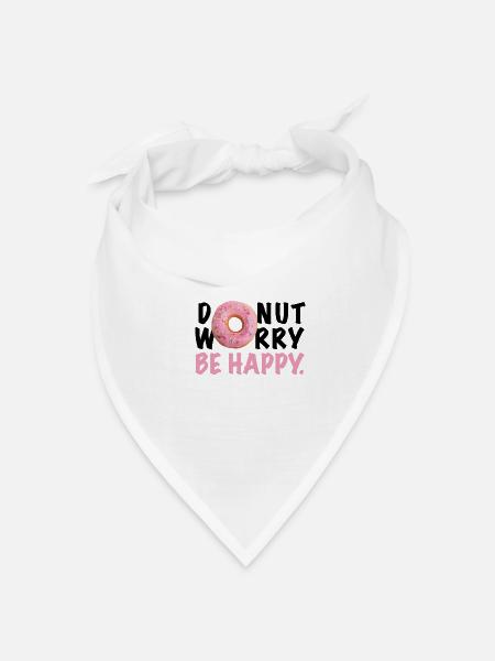 DONUT WORRY BE HAPPY - Bandana Dreieckstuch - Weiß