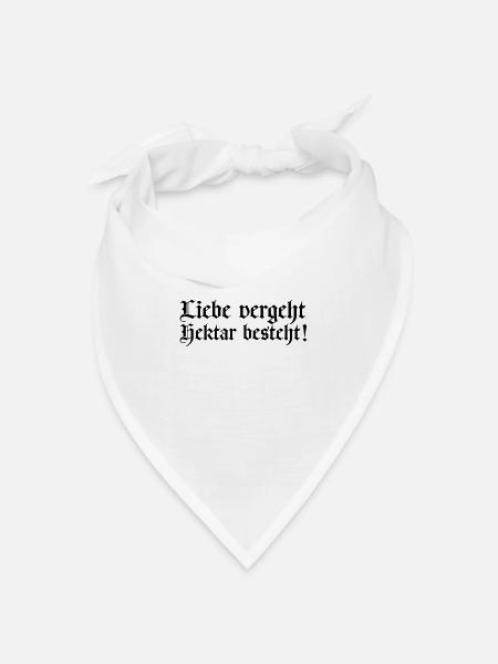 liebe vergeht - hektar besteht - Bandana Dreieckstuch - Weiß