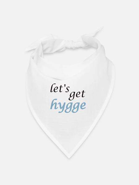 let's get hygge - Bandana Dreieckstuch - Weiß