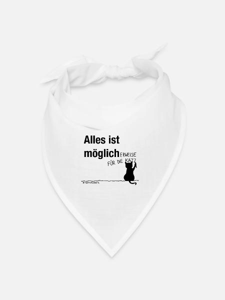Alles ist möglicherweise für die Katz… - Bandana Dreieckstuch - Weiß