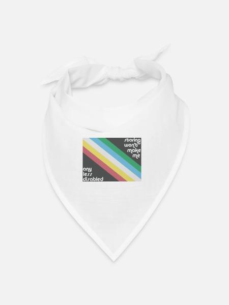 Das Anstarren macht mich nicht weniger behindert Pride-Flagge - Bandana Dreieckstuch - Weiß