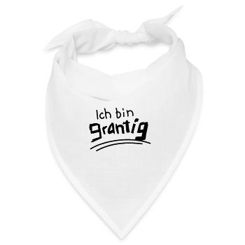 Ich bin grantig - Bandana Dreieckstuch - Weiß - Vorne