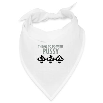 Dinge, die man mit einer Muschi machen kann. - Bandana Dreieckstuch - Weiß - Vorne
