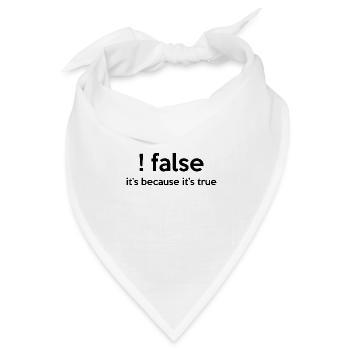 False It's Funny Because It's True Programmer Comp - Bandana Dreieckstuch - Weiß - Vorne