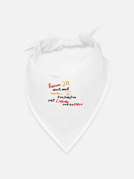 Karma Ja mal machen - Bandana Dreieckstuch - Weiß