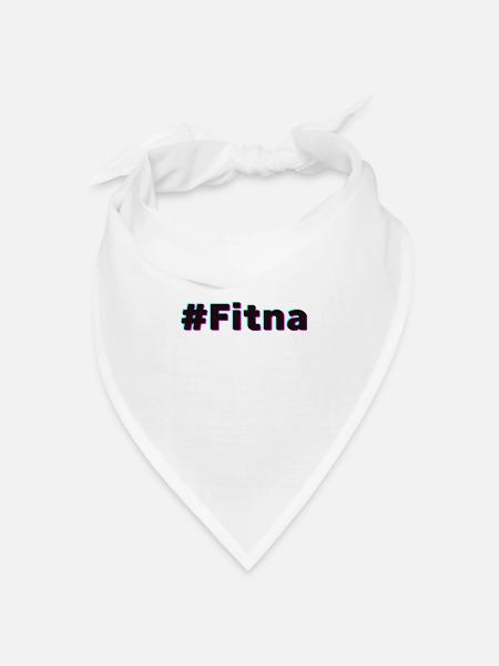 #Fitna Shirt Tiktok-Trend „Mach kein Fitna“ - Bandana Dreieckstuch - Weiß
