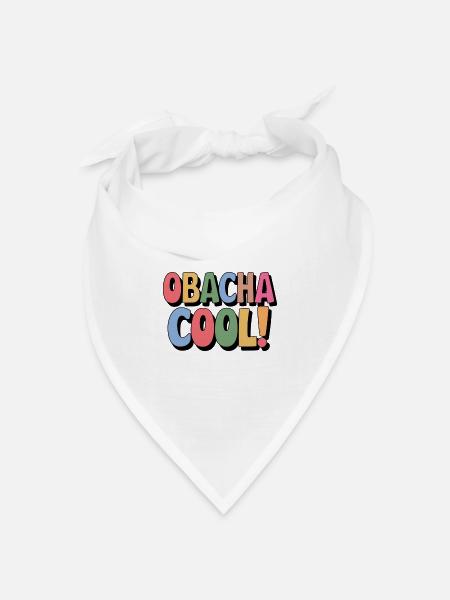 Obacha cool! Lustiger schwäbischer Spruch Geschenk - Bandana Dreieckstuch - Weiß