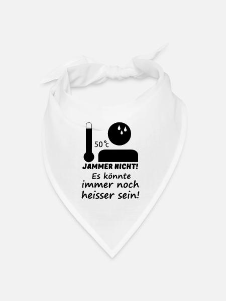 Heiß - Jammer nicht (Sommer) Geschenk - Bandana Dreieckstuch - Weiß
