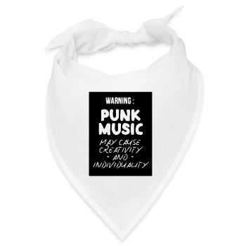 Punk Music May Cause Creativity and Individuality - Bandana Dreieckstuch - Weiß - Vorne