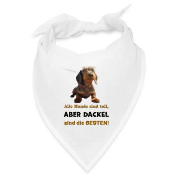 Dackel sind die BESTEN! Liebevoller Rauhaardackel - Bandana Dreieckstuch - Weiß - Vorne