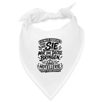 Ich wollte, dass SIE die Decke bringen - Bandana Dreieckstuch - Weiß - Vorne
