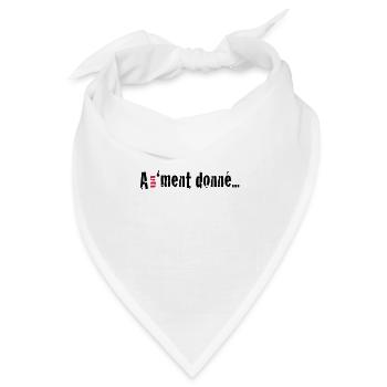 Bei a 'ment gegeben ... - Bandana Dreieckstuch - Weiß - Vorne
