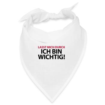 Lasst mich durch ich bin wichtig Chef Boss Kapitän - Bandana Dreieckstuch - Weiß - Vorne