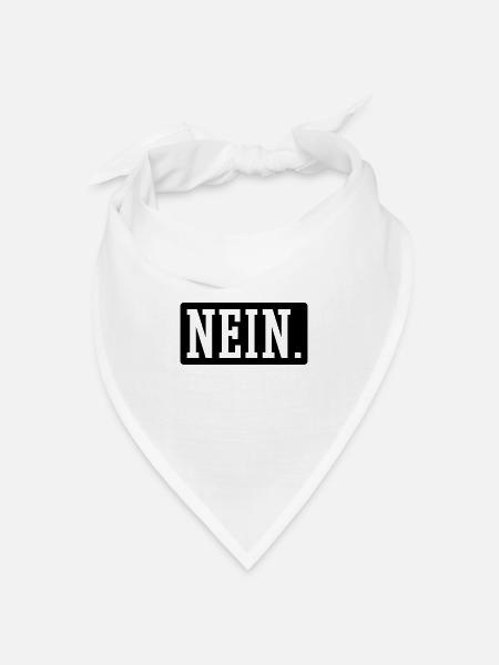 Nein - Bandana Dreieckstuch - Weiß
