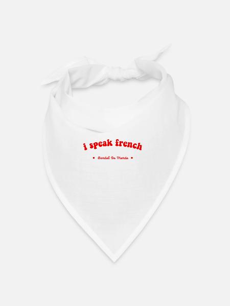Ich spreche französisch Bordell - Bandana Dreieckstuch - Weiß